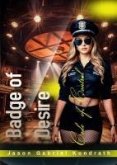 Badge of Desire (eBook, ePUB) Badge of Desire (eBook, ePUB)