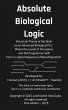 Absolute Biological Logic: Structural... - Bild 1