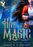 Hive Magic (Empire of War & Wings, #2) (eBook, ePUB) Hive Magic (Empire of War & Wings, #2) (eBook, ePUB)