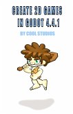 Create 2D Games in Godot 4.4.1 (eBook, ePUB)