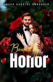 Bound by Honor (eBook, ePUB) Bound by Honor (eBook, ePUB)