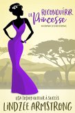 Reconquérir la Princesse (Secrets Royaux, #3) (eBook, ePUB)