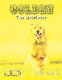 Golden the Retriever (eBook, ePUB)