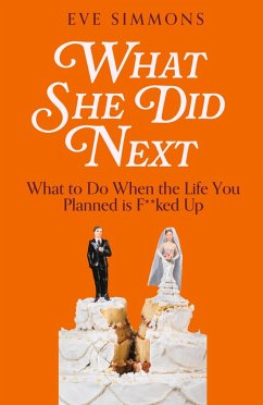 What She Did Next (eBook, ePUB) - Simmons, Eve