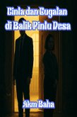 Cinta dan Gugatan di Balik Pintu Desa (eBook, ePUB) Cinta dan Gugatan di Balik Pintu Desa (eBook, ePUB)