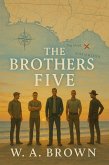 The Brothers Five (eBook, ePUB) The Brothers Five (eBook, ePUB)