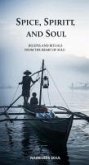 Spice, Spirit & Soul (eBook, ePUB) Spice, Spirit & Soul (eBook, ePUB)