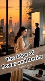 The Edge of Power and Desire (eBook, ePUB)