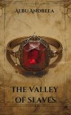 The Valley of Slaves (eBook, ePUB)