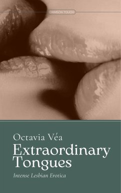 Extraordinary Tongues (Lick Me Inside) (eBook, ePUB) - Véa, Octavia
