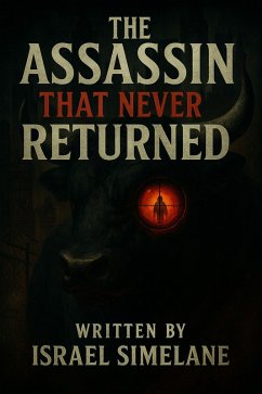 The Assassin That Never Returned (eBook, ePUB) - Simelane, Israel