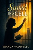 Saved In A Cell (eBook, ePUB)