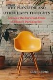 Why Plants Die and Other Happy Thoughts (eBook, ePUB)