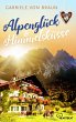 Alpenglück und Himmelsküsse (eBook,... - Bild 1