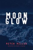 Moonglow (eBook, ePUB)