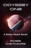 Odyssey One (Stellar Reach Series, #1) (eBook, ePUB) Odyssey One (Stellar Reach Series, #1) (eBook, ePUB)