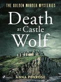 Death at Castle Wolf: A gripping Cornish crime novel with an unforgettable female sleuth (eBook, ePUB)