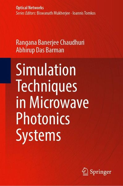 Simulation Techniques in Microwave Photonics Systems Simulation Techniques in Microwave Photonics Systems