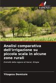 Analisi comparativa dell'irrigazione su piccola scala in alcune zone rurali Analisi comparativa dell'irrigazione su piccola scala in alcune zone rurali
