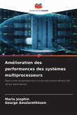Amélioration des performances des systèmes multiprocesseurs