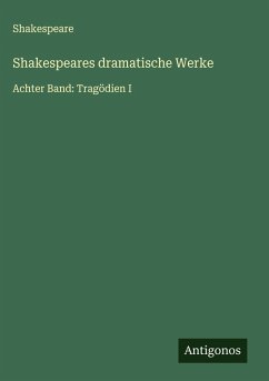 Shakespeares dramatische Werke - Shakespeare