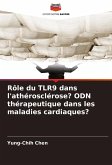 Rôle du TLR9 dans l'athérosclérose? ODN thérapeutique dans les maladies cardiaques?