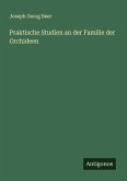 Praktische Studien an der Familie der Orchideen