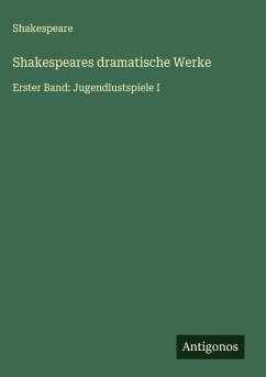 Shakespeares dramatische Werke - Shakespeare