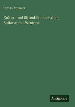 Cover Kultur- und Sittenbilder aus dem Sultanat des Westens