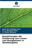 Auswirkungen der Einführung von Linsen und Mungbohnen in Westbengalen Auswirkungen der Einführung von Linsen und Mungbohnen in Westbengalen