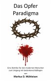Das Opfer Paradigma Das Opfer Paradigma
