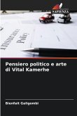 Pensiero politico e arte di Vital Kamerhe Pensiero politico e arte di Vital Kamerhe