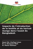 Impacts de l'introduction de la lentille et du haricot mungo dans l'ouest du Bangladesh Impacts de l'introduction de la lentille et du haricot mungo dans l'ouest du Bangladesh
