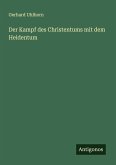 Der Kampf des Christentums mit dem Heidentum