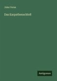 Das Karpathenschloß