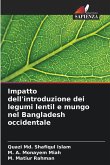 Impatto dell'introduzione dei legumi lentil e mungo nel Bangladesh occidentale Impatto dell'introduzione dei legumi lentil e mungo nel Bangladesh occidentale