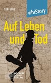 Auf Leben und Tod Auf Leben und Tod