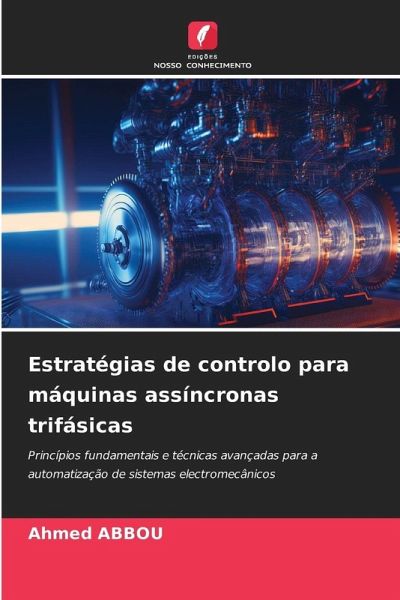 Estratégias de controlo para máquinas assíncronas trifásicas Estratégias de controlo para máquinas assíncronas trifásicas
