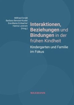 Cover Interaktionen, Beziehungen und Bindungen in der frühen Kindheit