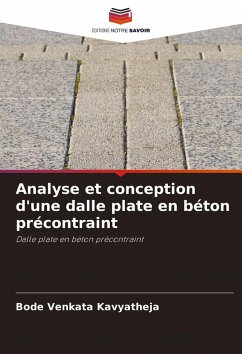 Analyse et conception d'une dalle plate en béton précontraint - Kavyatheja, Bode Venkata