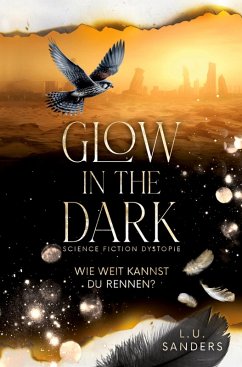Cover Glow in the Dark - Wie weit kannst du rennen?