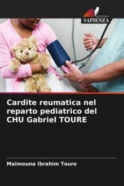 Cardite reumatica nel reparto pediatrico del CHU Gabriel TOURE - TOURE, Maimouna Ibrahim