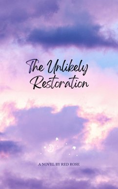 Cover The Unlikely Restoration (eBook, ePUB)