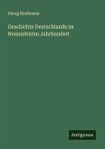 Geschichte Deutschlands im Neunzehnten Jahrhundert Geschichte Deutschlands im Neunzehnten Jahrhundert