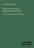 Das Ramayana und die Rama-Literatur der Inder Das Ramayana und die Rama-Literatur der Inder