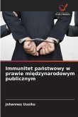 Immunitet pa¿stwowy w prawie mi¿dzynarodowym publicznym
