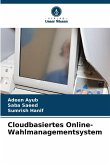 Cloudbasiertes Online-Wahlmanagementsystem Cloudbasiertes Online-Wahlmanagementsystem