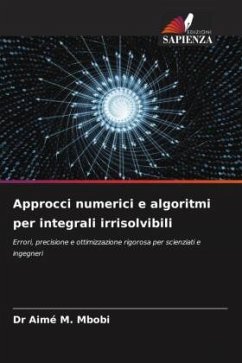 Cover Approcci numerici e algoritmi per integrali irrisolvibili