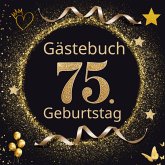 GÄSTEBUCH "Gold Klassik" zum 75. Geburtstag