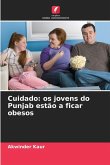 Cuidado: os jovens do Punjab estão a ficar obesos Cuidado: os jovens do Punjab estão a ficar obesos